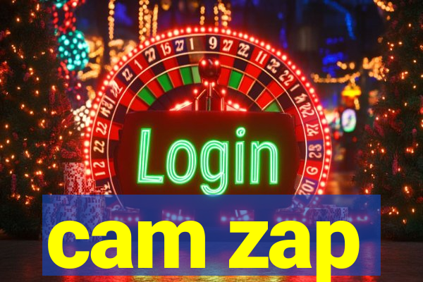 cam zap